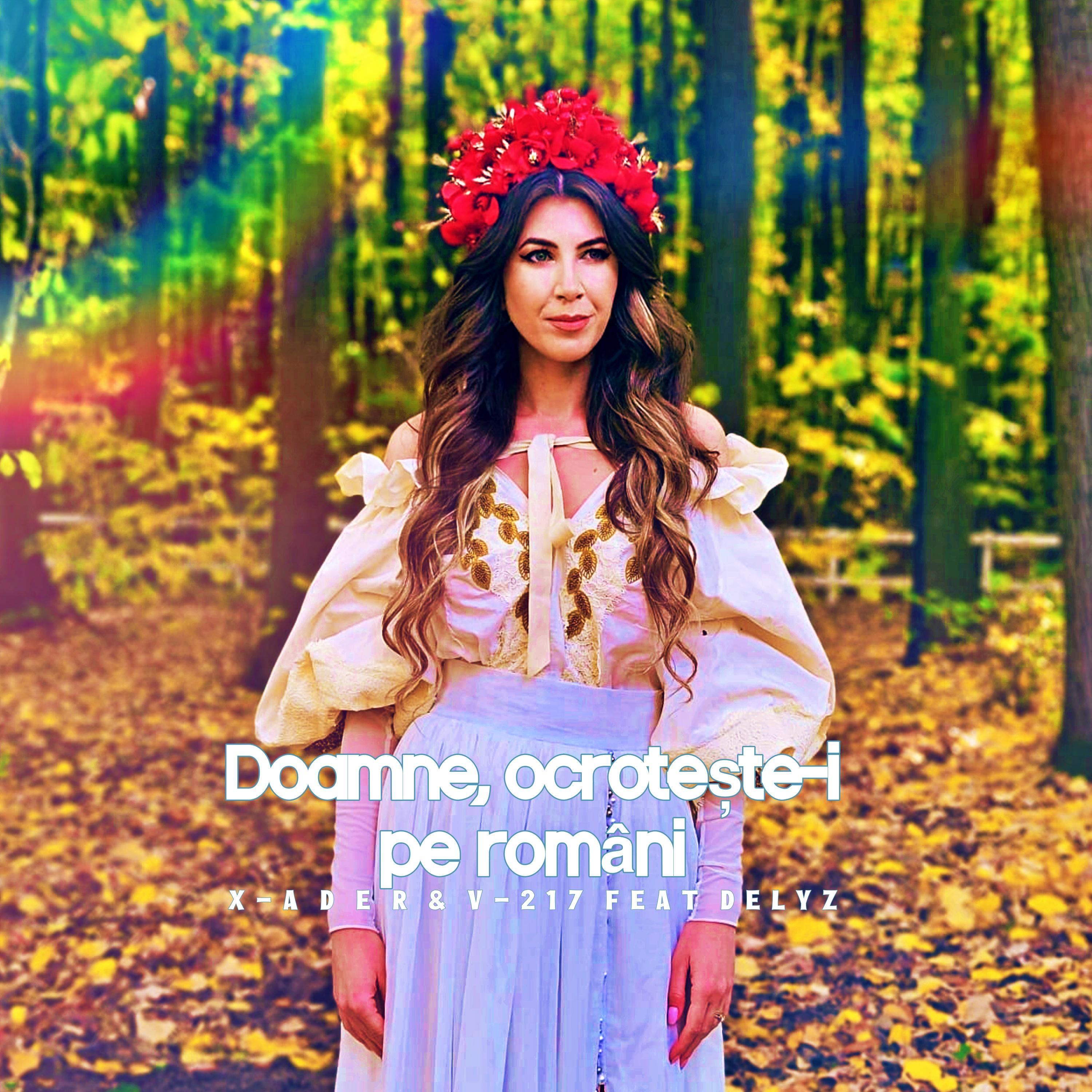 Doamne, ocrotește-i pe români (feat. V-217 & Delyz) (Radio Edit)