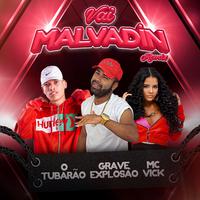 Vai Malvadin (Remix)