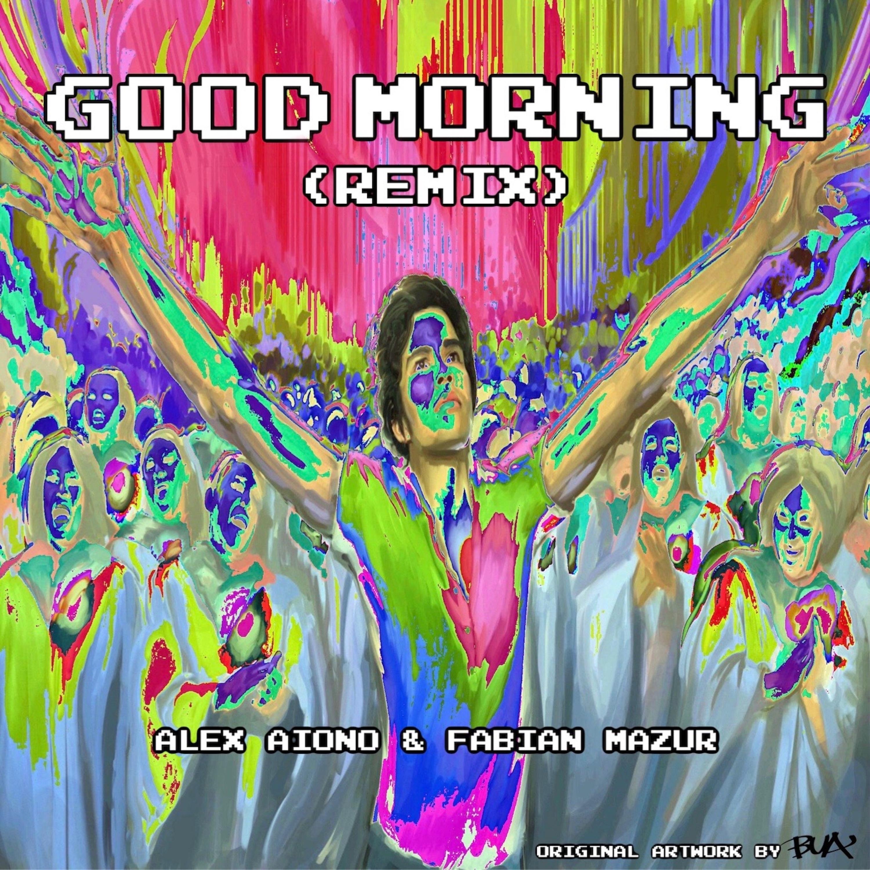 Good Morning (Remix)