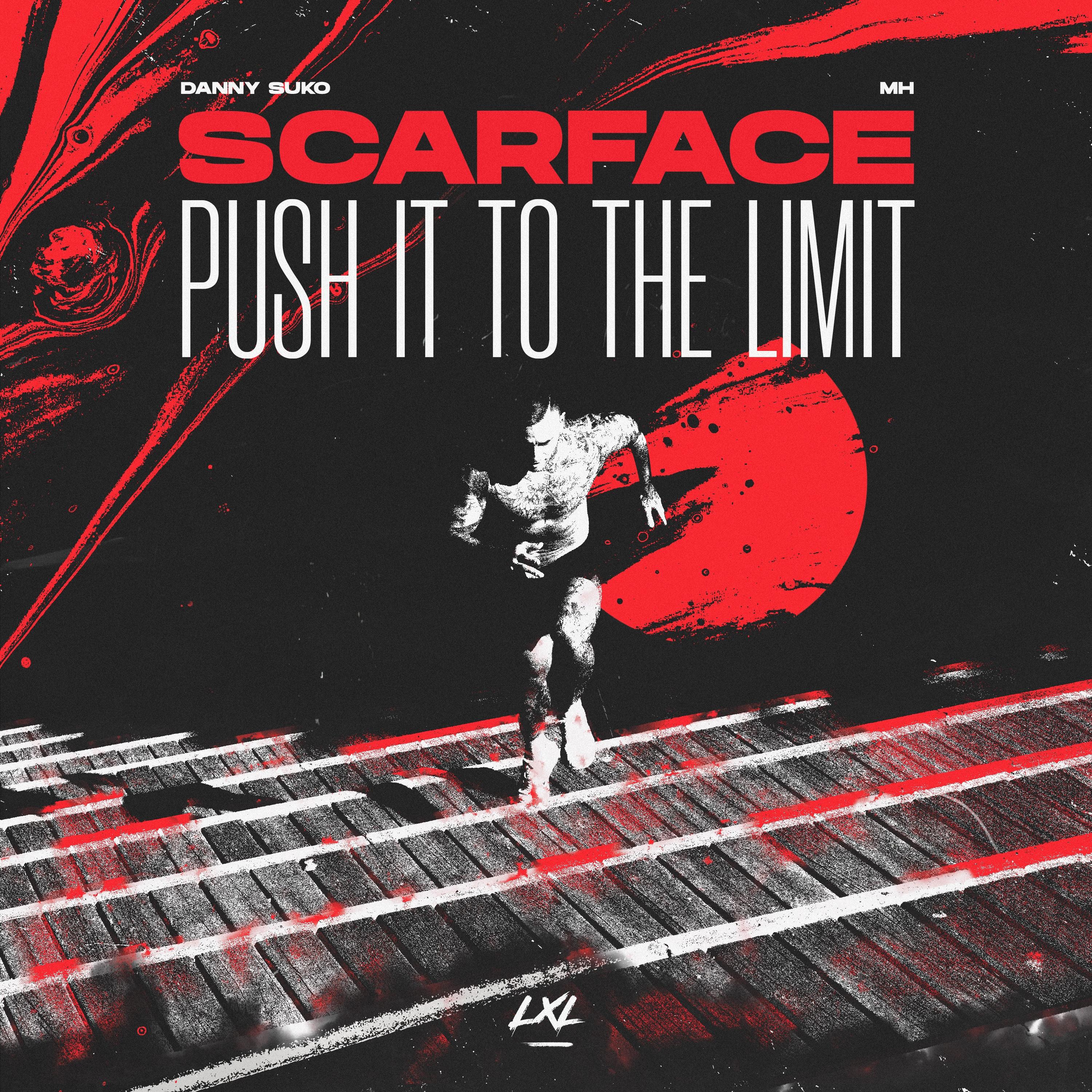 Scarface (Push It To The Limit)
