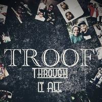Troof资料,Troof最新歌曲,TroofMV视频,Troof音乐专辑,Troof好听的歌