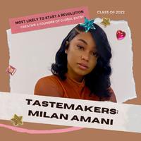 Tastemakers: Milan Amani