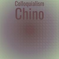 Colloquialism Chino