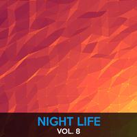 Night Life, Vol. 8