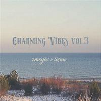 Charming Vibes Vol. 3