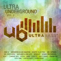 Ultra Bass Records Presents: The Ultra Underground, Vol. 2