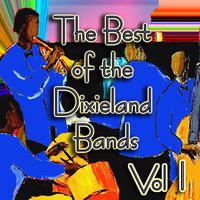 The Best of the Dixieland Bands Vol 1