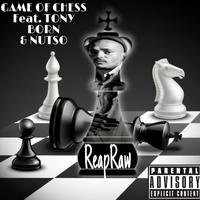 Game of Chess (feat. Nutso & Tony Born)