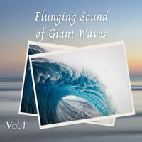 Plunging Sound of Giant Waves Vol. 1