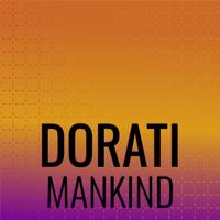 Dorati Mankind