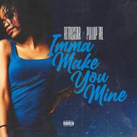 Retrostar - IMMA MAKE YOU MINE