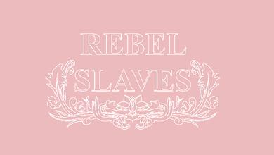 蚋蓓死泪 Rebel Slaves