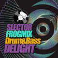 Selector FrogMix Drum&Bass Delight