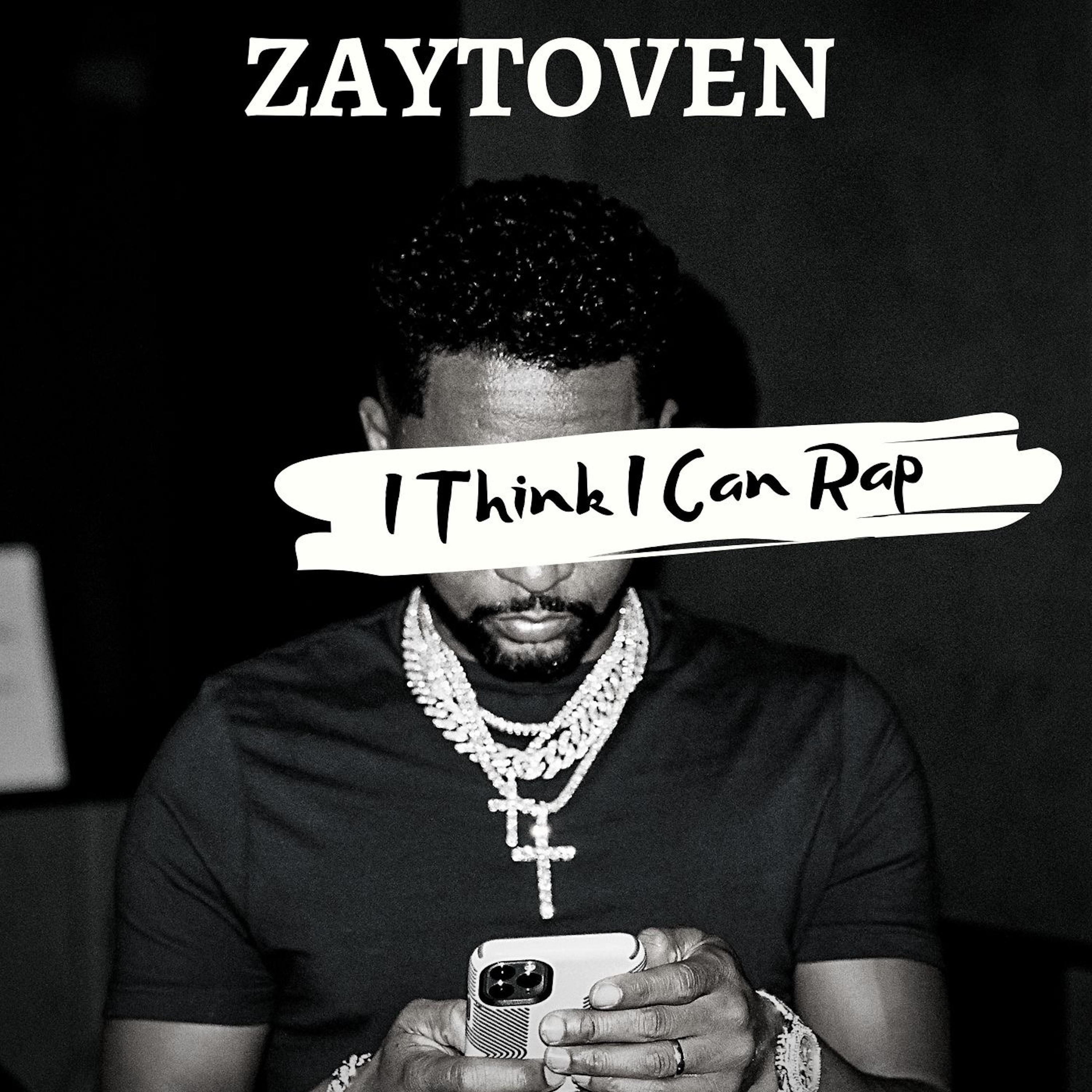 I Think I Can Rap