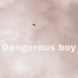 Dangerous