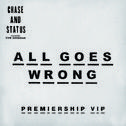 All Goes Wrong (Premiership VIP)