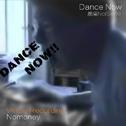 Dance Now(NoiSerXI VIP Edit)专辑