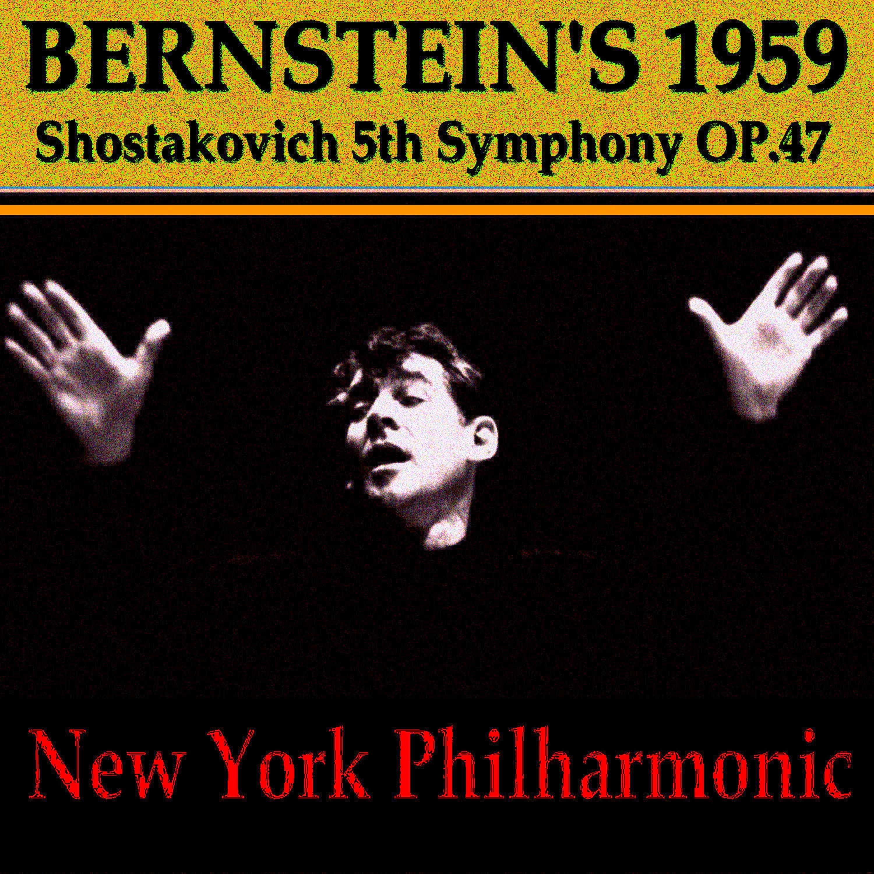 Bernstein's 1959 Shostakovich 5th Symphony op.47