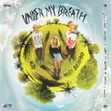 Under My Breath专辑