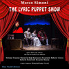 Marco Simoni - The Lyric Puppet Show (Atto 1 - 2)