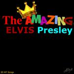 The Amazing Elvis Presley (35 Hit Songs)专辑