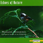 Echoes of Nature: Morning Songbirds专辑