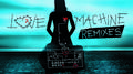 Love Machine Remixes专辑