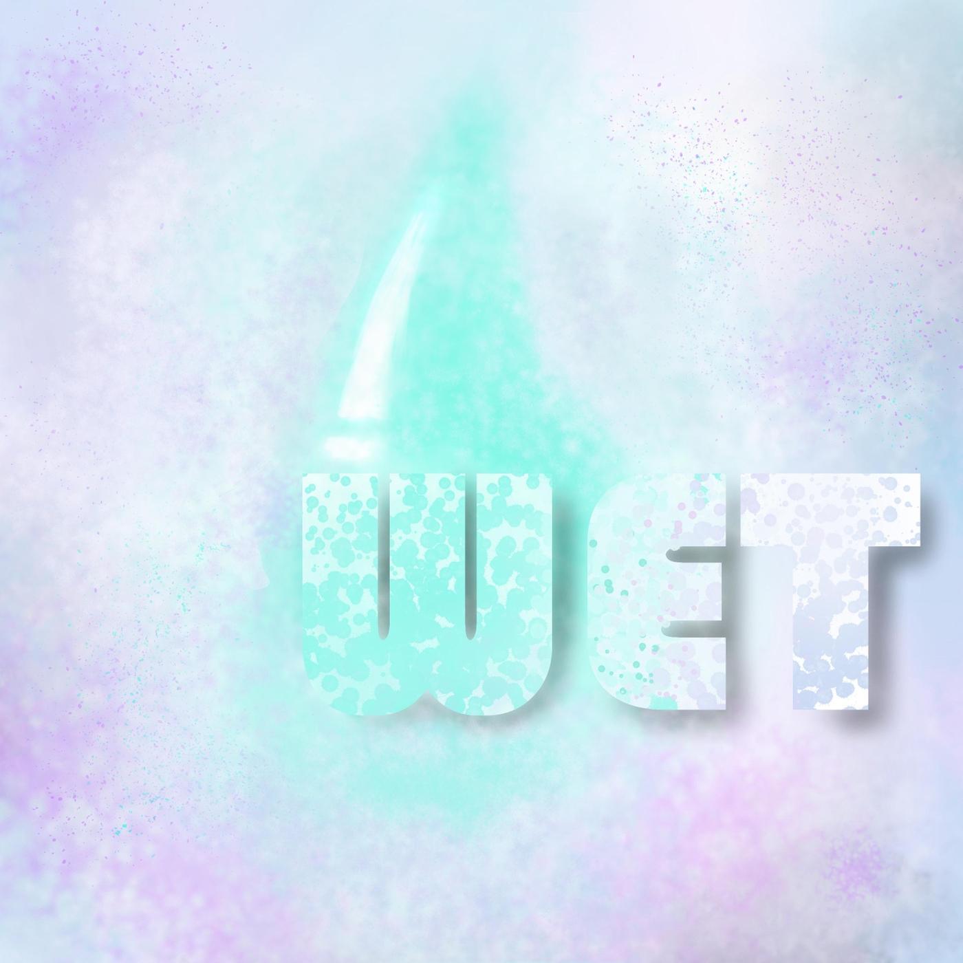 Wet