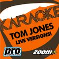 Zoom Karaoke - Tom Jones - Live Versions