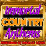 Immortal Country Anthems专辑