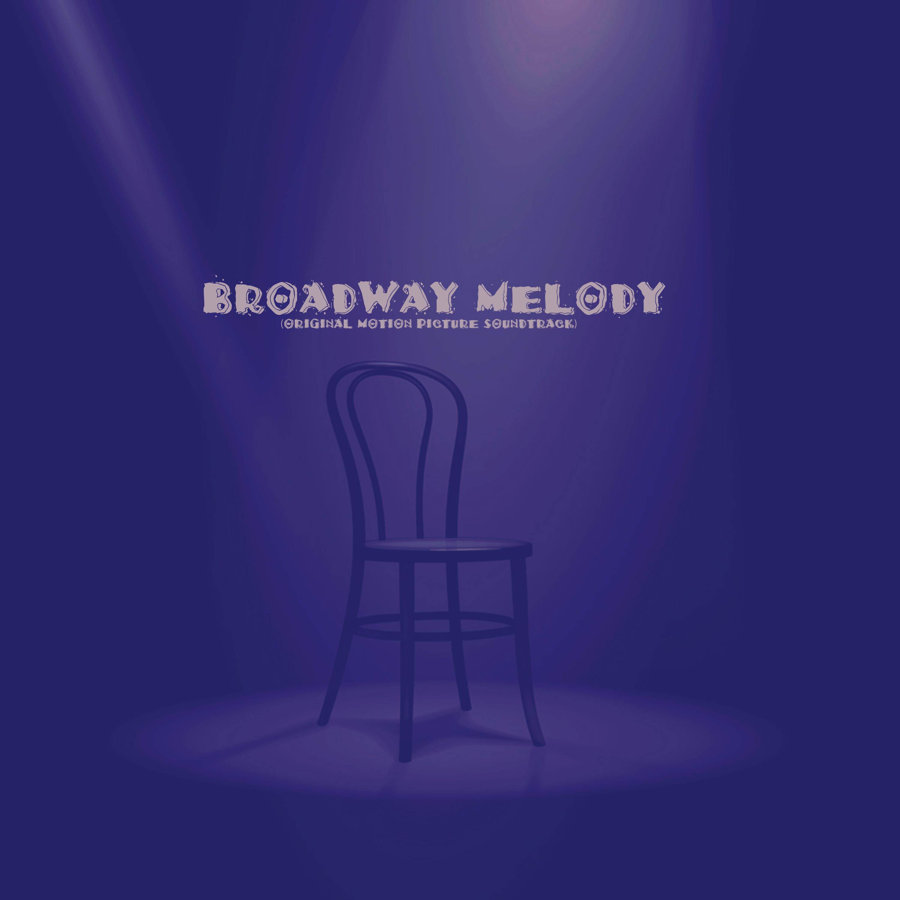 Broadway Melody (Original Motion Picture Soundtrack)
