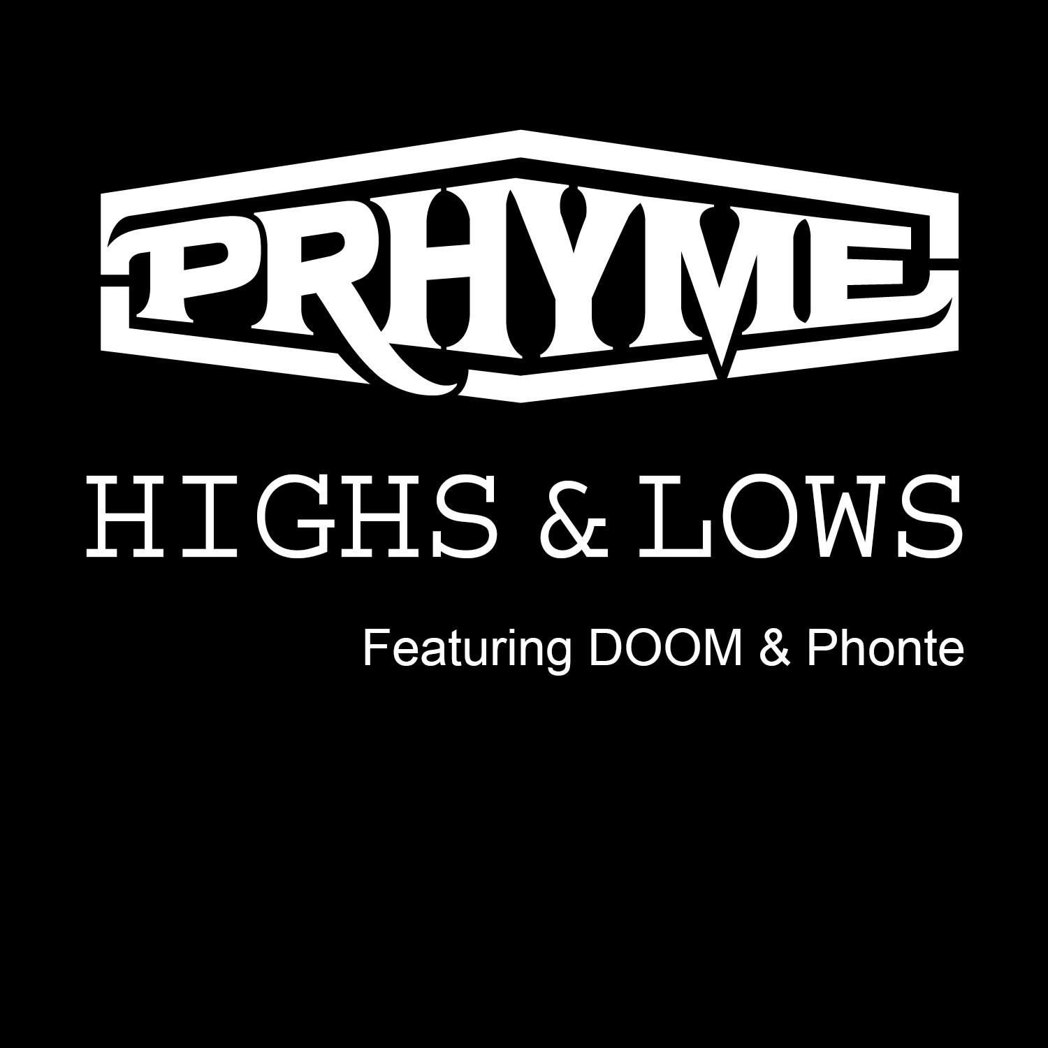 Highs and Lows (feat. DOOM, Phonte) - Single专辑