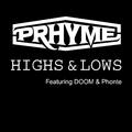 Highs and Lows (feat. DOOM, Phonte) - Single