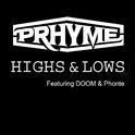 Highs and Lows (feat. DOOM, Phonte) - Single专辑