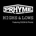 Highs and Lows (feat. DOOM, Phonte) - Single专辑