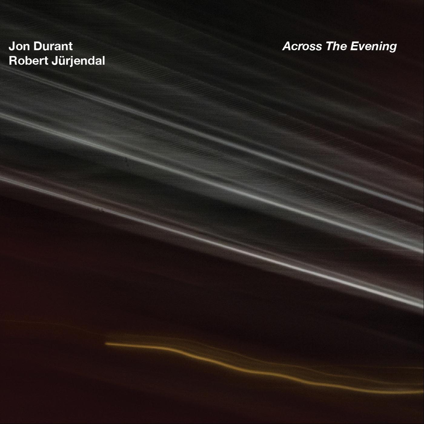 Across the Evening
