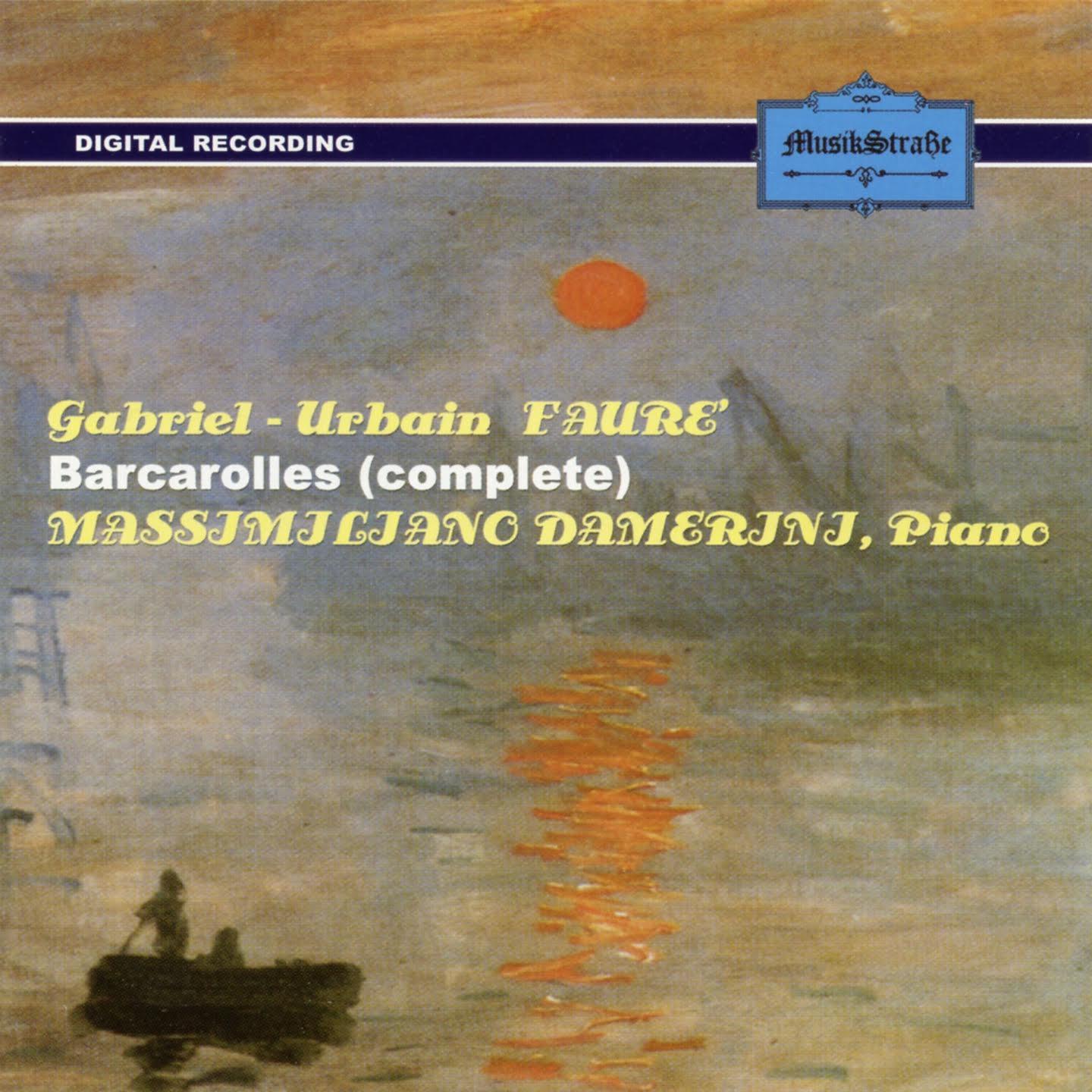Gabriel Fauré: Barcarolles