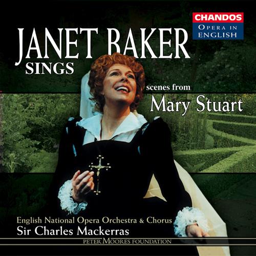 BAKER, Janet: Scenes from Mary Stuart (Maria Stuarda) (Sung in English)