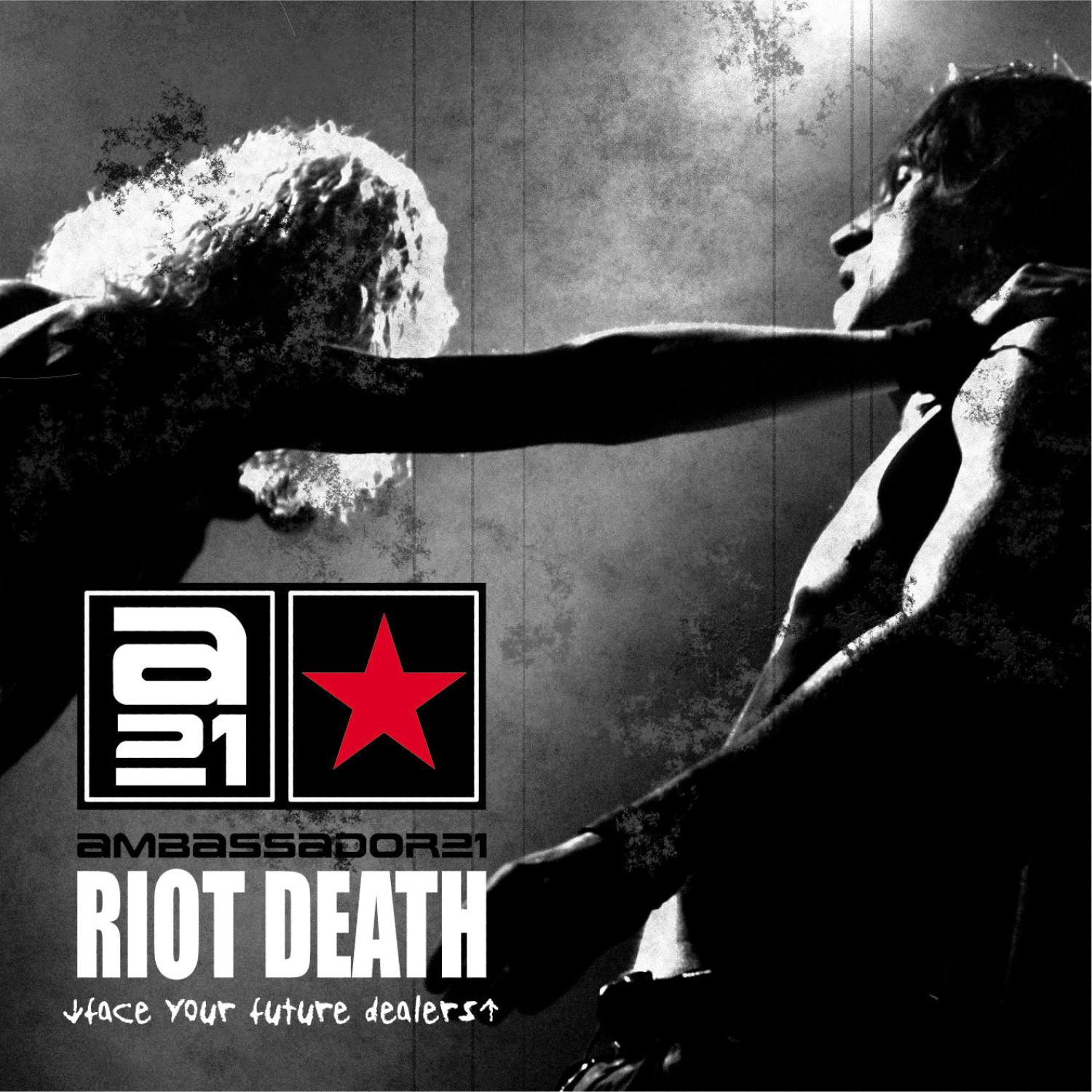 Riot Death (Face Your Future Dealers)