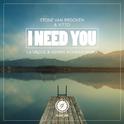 I Need You (La Vãgue & Kenny Ackman Remix)专辑