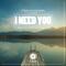 I Need You (La Vãgue & Kenny Ackman Remix)专辑