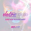 Electric For Life Episode 117专辑