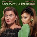 Santa, Can’t You Hear Me (Live)专辑