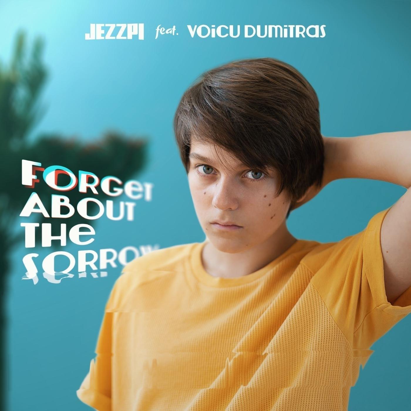 Forget About the Sorrow (feat. Voicu Dumitras)