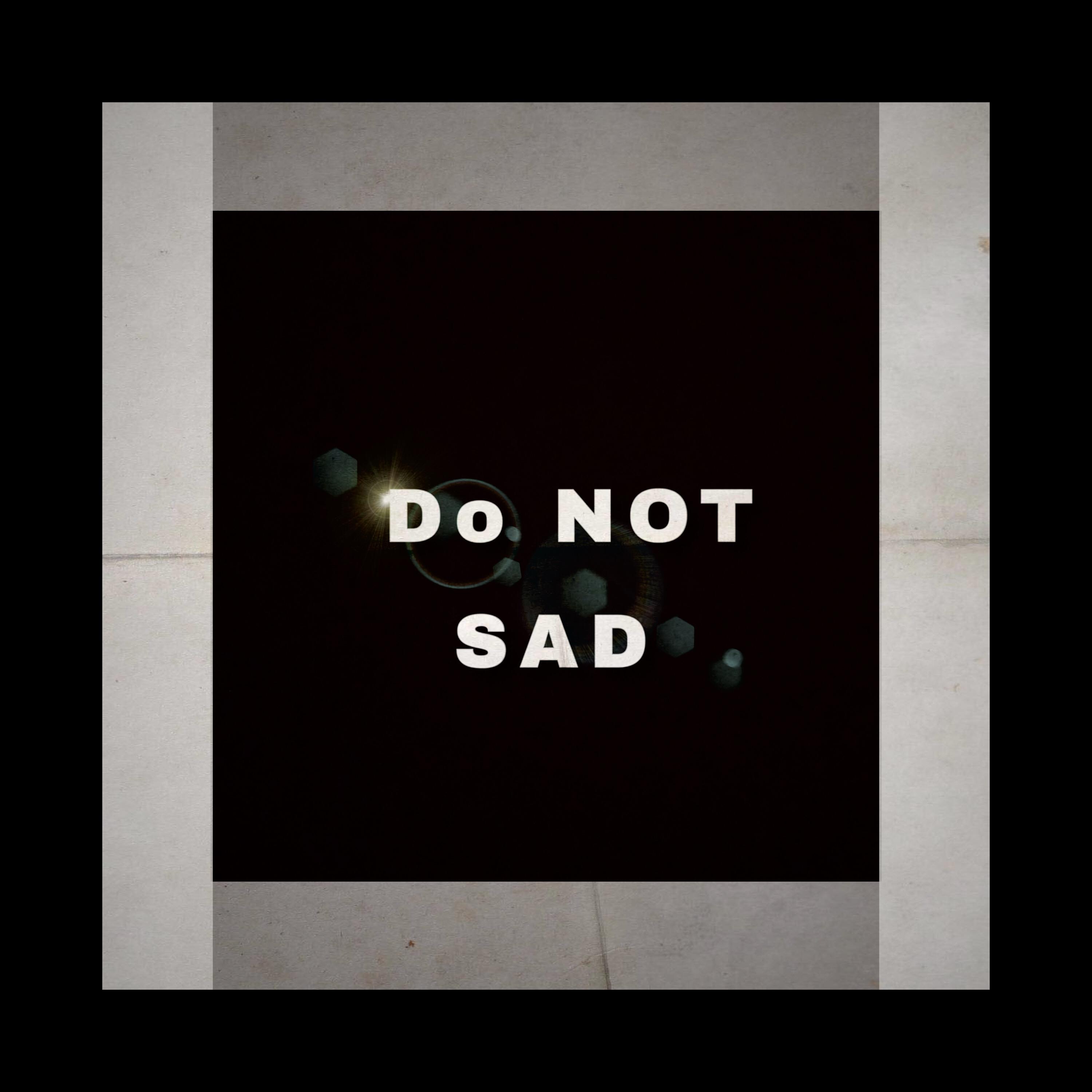 Do Not Sad专辑