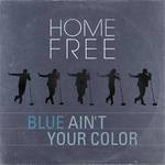 Blue Ain't Your Color专辑
