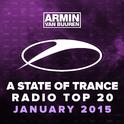 A State Of Trance Radio Top 20 - January 2015 (Including Classic Bonus Track)专辑