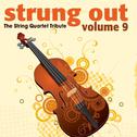 Vitamin String Quartet Presents Strung Out Volume 9专辑