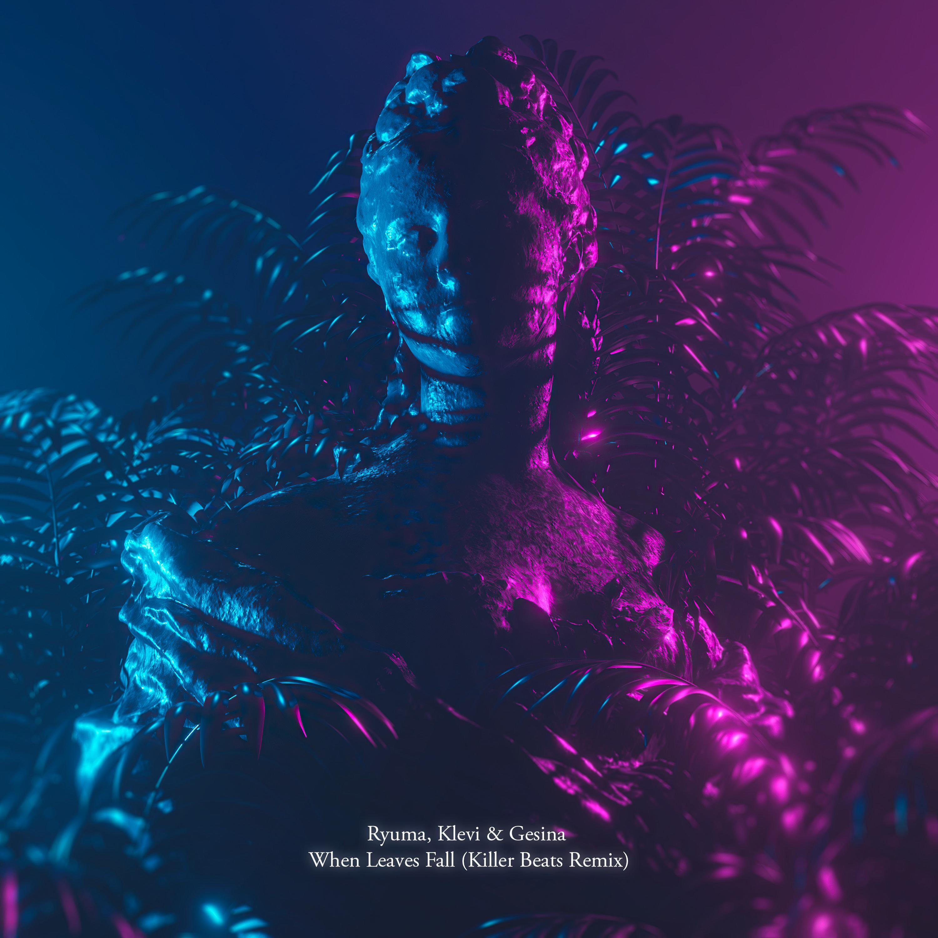 When Leaves Fall (feat. Klevi & GESINA) [Killer Beats remix] (Killer Beats remix)