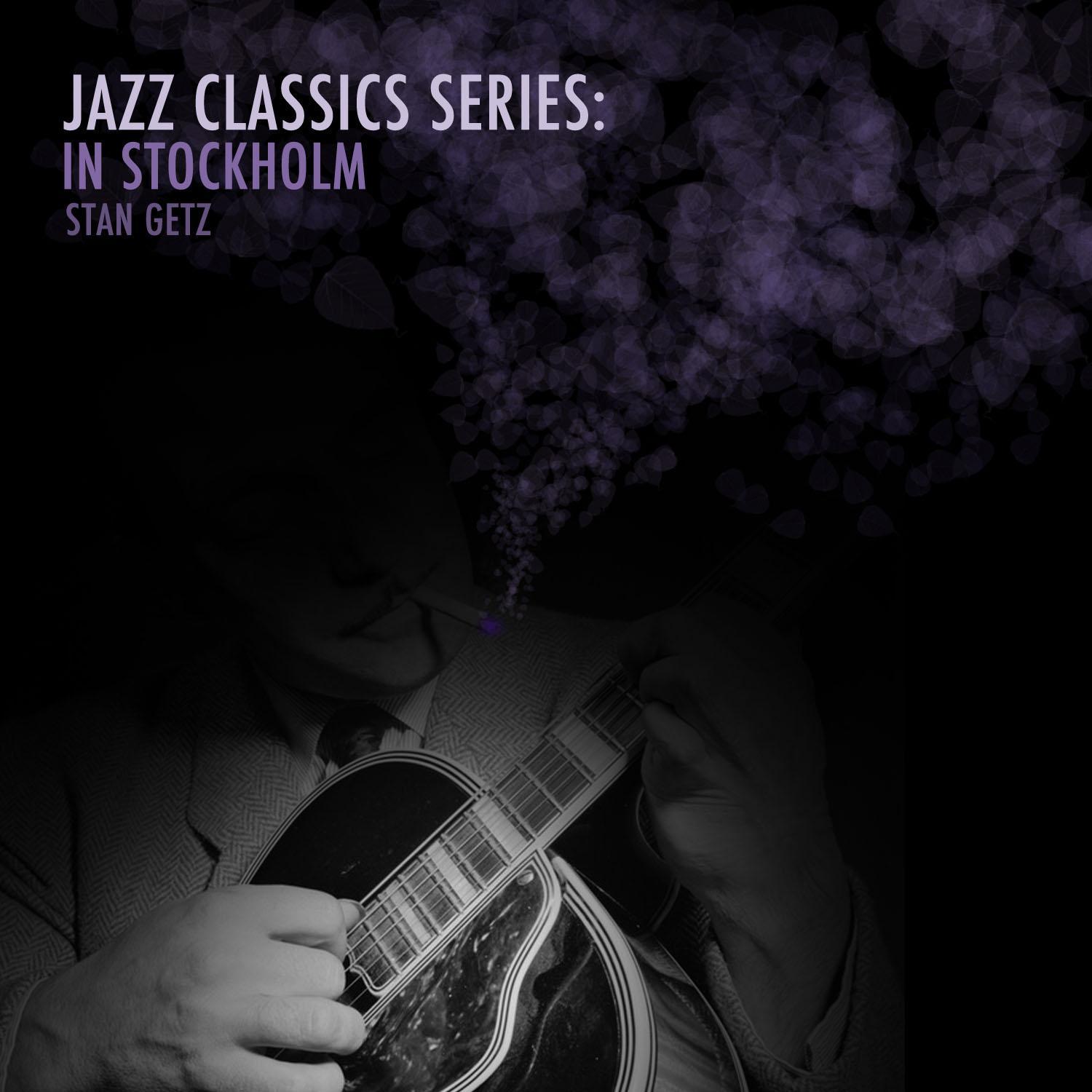 Jazz Classics Series: In Stockholm